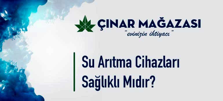 su arıtma cihazları